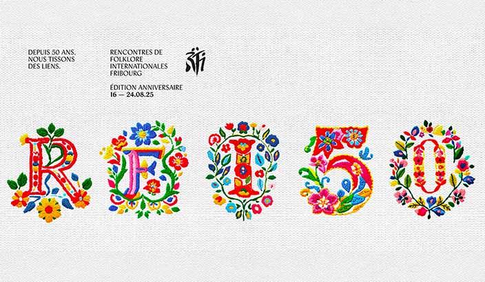 RFI Rencontres de Folklore Internationales Fribourg 2025