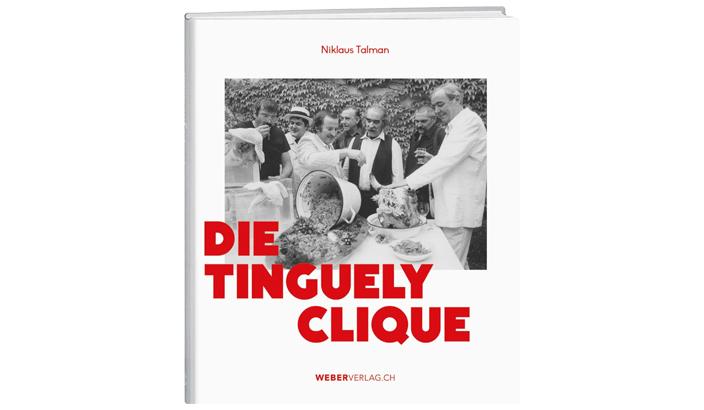 Buch die Tinguely Clique