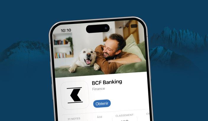 Nouvelle App BCF Banking dans les stores